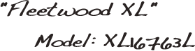  "Fleetwood XL"