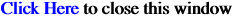 Click Here to close this