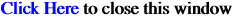 Click Here to close this